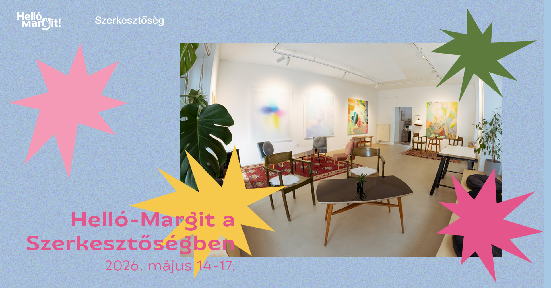 Helló Margit! fesztivál // Programok a Szerkesztőségben 2026. május 14–17.